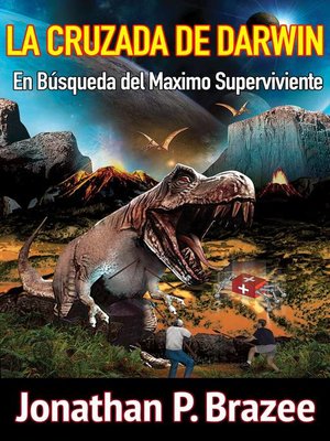 cover image of La Cruzada de Darwin En Búsqueda del Maximo Superviviente